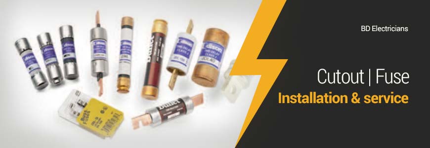 Best Cutout | Fuse Servicing Electrical Service in Dhaka Best Cutout | Fuse Servicing Electrical Service in Dhaka